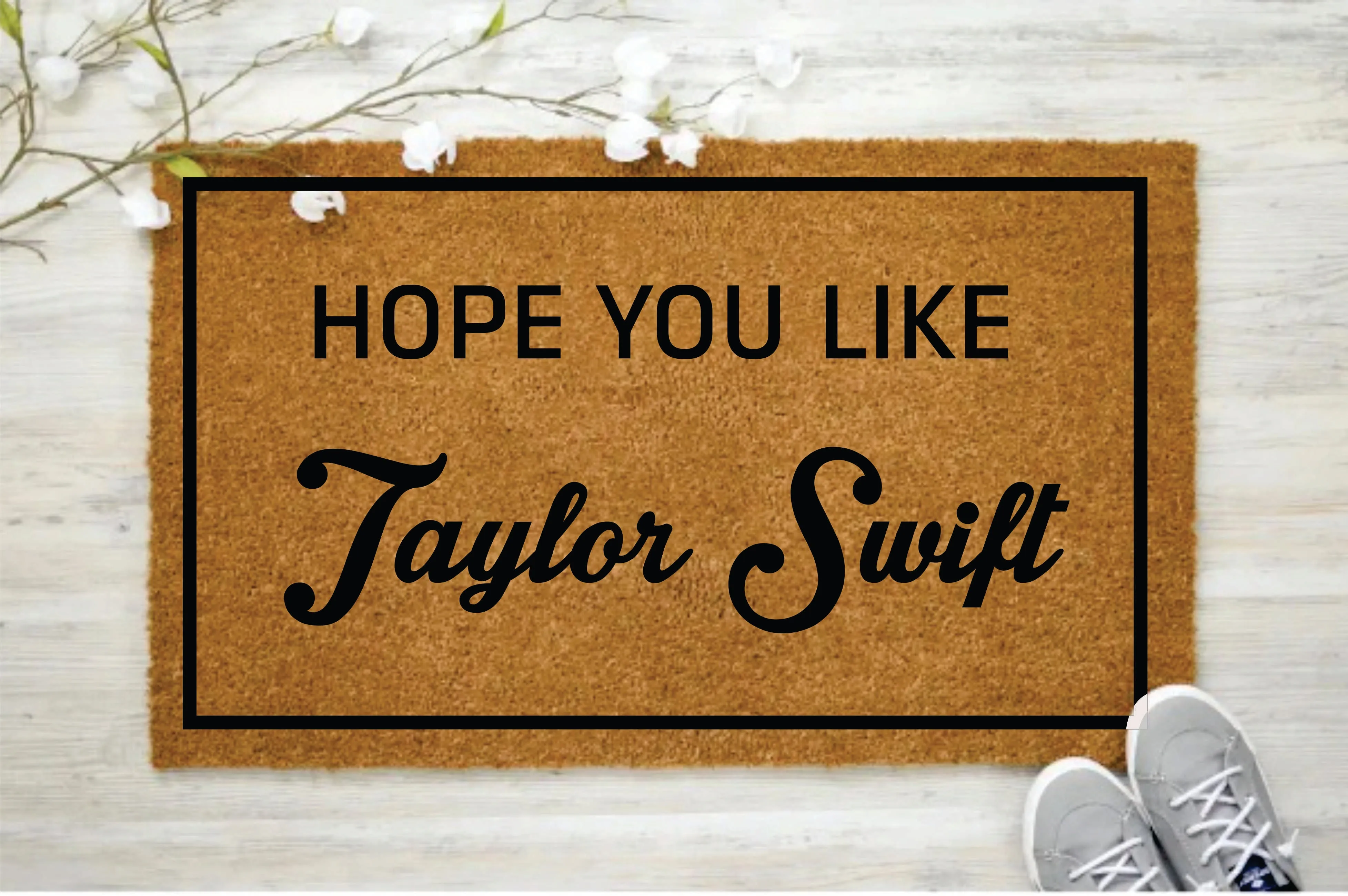 Coir Doormat - "Hope you like Taylor Swift"